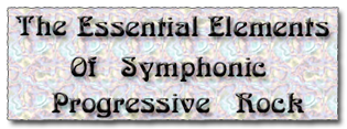 The Essential Elements of Symphonic Progressive Rock
