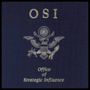OSI - Office Of Strategic Influence (Limited Edition)