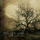 Deadsoul Tribe - The January Tree