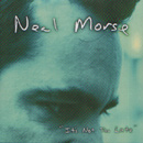 Neal Morse - It's Not Too Late