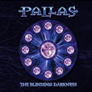 Pallas - The Blinding Darkness