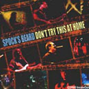 Spock's Beard - Don't Try This At Home (2000)