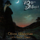 Oliver Wakeman w/Steve Howe - The 3 Ages Of Magick