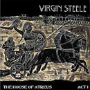 Virgin Steele - The House Of Atreus Part I